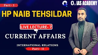 International Current Affairs HP Naib Tehsildar Exam 2022 | HP NT Current Affairs Lec-7 - Part 2