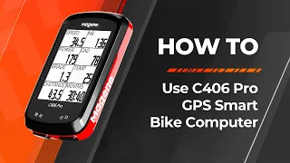 【Updated with Navigation】Unboxing & Product Guide: How to use Magene C406 Pro bike computer?