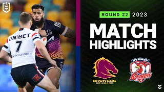 NRL 2023 | Brisbane Broncos v Sydney Roosters | Match Highlights