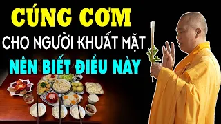 CÚNG CƠM CHO NGƯỜI KHUẤT MẶT - CHÚ Ý ĐIỀU NÀY | Vấn đáp - Thầy Thích Đạo Thịnh