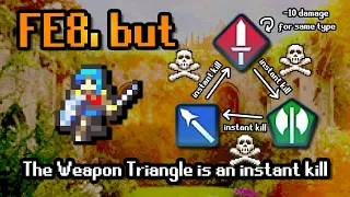 Part 1: Fire Emblem 8, but the weapon triangle is an instant kill