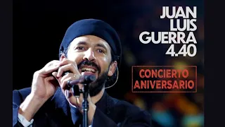 Juan Luis Guerra 4.40 - Concierto Aniversario (En Vivo desde el Estadio Olímpico)