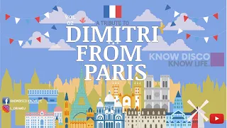 #disco #house #mixset [A Tribute To Dimitri From Paris Quality Disco PART 2] KNOWDISCO KNOWLIFE