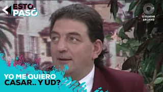 Yo me quiero casar... Y Ud.? | Esto Paso ESPECIAL