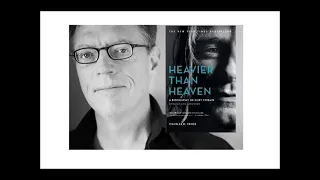 'Heavier Than Heaven' 20th Anniversary | Kurt Cobain biographer Charles R. Cross talks Nirvana