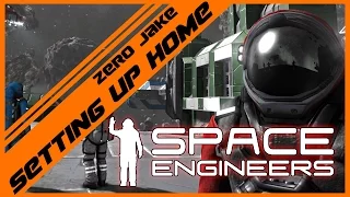 Space Engineers  - Setting up home base - Episode 1