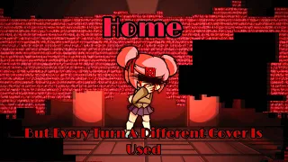 (OLD) Home But Every Turn A Different Cover Is Used (BunkerChapa08)