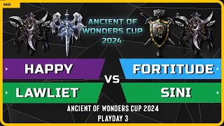 WC3 - Happy & LawLiet vs Fortitude & Sini - Playday 3 - Ancient of Wonders Cup 2024