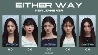 [AI Cover] NEWJEANS 'Either Way' (Original by IVE)