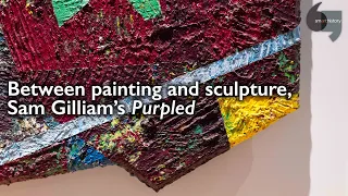 Between painting and sculpture, Sam Gilliam's Purpled