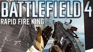 Battlefield 4 Rapid Fire King