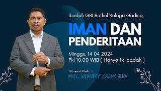 Ibadah GBI Bethel Kelapa Gading - "Iman & Penderitaan" - Pdt. Ronny Bagenda