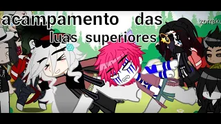 Acampamento das Luas Superiores #demonslayer