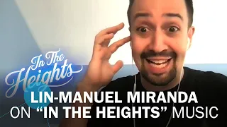 Lin-Manuel Miranda Breaks Down the Songs of ‘In the Heights’ | Rotten Tomatoes