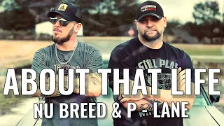 About That Life - Nu Breed & P-Lane