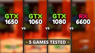 GTX 1650 vs GTX 1060 vs GTX 1080 vs RX 6600 | Test In 5 Games