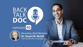 Dr. Stuart McGill answers to difficult back pain questions in Ep. 46 "Becoming a Back Mechanic"
