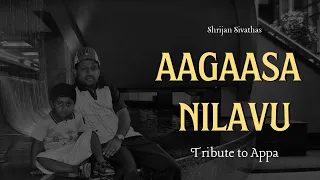 Aagaasa Nilavu I Tribute to Appa I SPB I ஆகாச நிலவு I Shrijan Sivathas