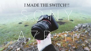 Sony A7Rii | My transition from Canon to Sony ( first impressions )