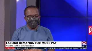 Labour demands for more day: Where is the justification? - PM Express on Joy News (3-8-21)