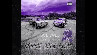 Paul Wall x Bun B x Chalie Boy - Bounce, Rock, Skate (Slowed and Chopped DJ Lil M RMX)