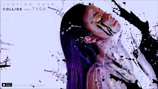 Justine Skye- Collide (Without Tyga)