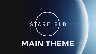Starfield - Main Theme Music (Official Soundtrack)