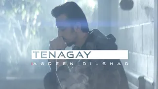 Agreen Dilshad - Tenagay (Official Video Clip)