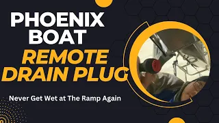 Hate getting wet pulling your drain plug? Awesome Flow-rite install Phoenix boat!!