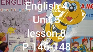 Карпюк 4 клас англійська мова відеоурок Тема 5 урок 8 сторінка 146-148+ робочий зошит