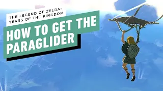 The Legend of Zelda: Tears of the Kingdom - How to Get the Paraglider