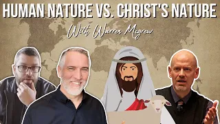Human Nature vs Christ's Nature