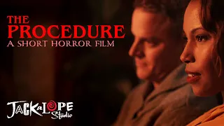 THE PROCEDURE - Horror Short Film