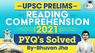 UPSC Prelims 2021 CSAT | Reading Comprehension PYQ's Solved | Detailed Analysis | StudyIQ IAS