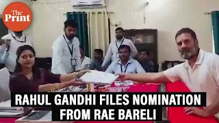 Congress MP Rahul Gandhi files nomination from UP's Rae Bareli for Lok Sabha Elections