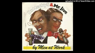 Men At Work - Dr. Heckyll & Mr. Jive