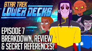 Star Trek Lower Decks Episode 7 - Secrets! Breakdown & Review.