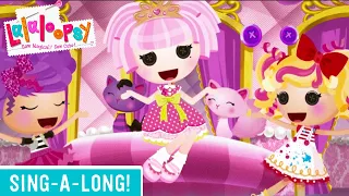 Lalaloopsy Girls Lyric Video! | Sing Along Music Video | Cartoons for Kids