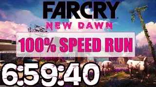 Far Cry New Dawn 100% 6:59:40 [WORLD RECORD]