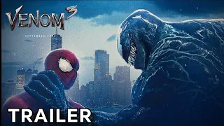 VENOM 3: AGE OF SPIDERMAN - TRAILER (2024) Movie | Fan Made HD | Marvel Studios | Teaser Max