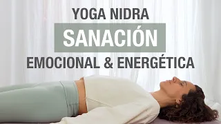 Yoga Nidra para SANACIÓN Emocional & Energética -  Limpieza y Reequilibrio de los 7 CHAKRAS (30 min)