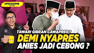 Mazdjo Pray: ANIES BERBURU RESTU JOKOWI ⁉️ (Oposisi69 FM #270)