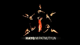 HAYQ - Mi Patmutyun / Մի պատմություն (prod. DerHova)