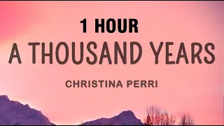 [1 HOUR] Christina Perri - A Thousand Years