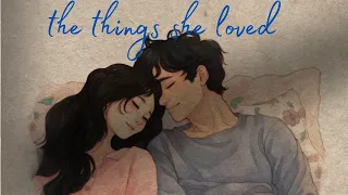 Anthony Lazaro & Sarah Kang - The Things She Loved