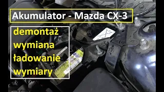 Demontaż, montaż, wymiary, waga | Akumulator Mazda CX-3 |  Jak wymienić / naładować akumulator