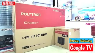 Review, Unboxing & Setting Polytron PLD 50BUG5959 Google TV, Baru 2022