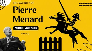 Pierre Menard, Author of the Quixote by Jorge Luis Borges - Short Story Summary, Analysis, Review