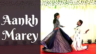 Aankh Marey | Bride and Groom performance | Wedding dance choreography | Simmba