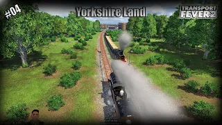 Yorkshire Land 04 Detailing and Introducing a New Train!